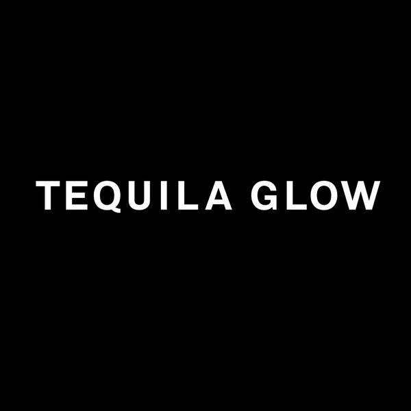 Tequila Glow